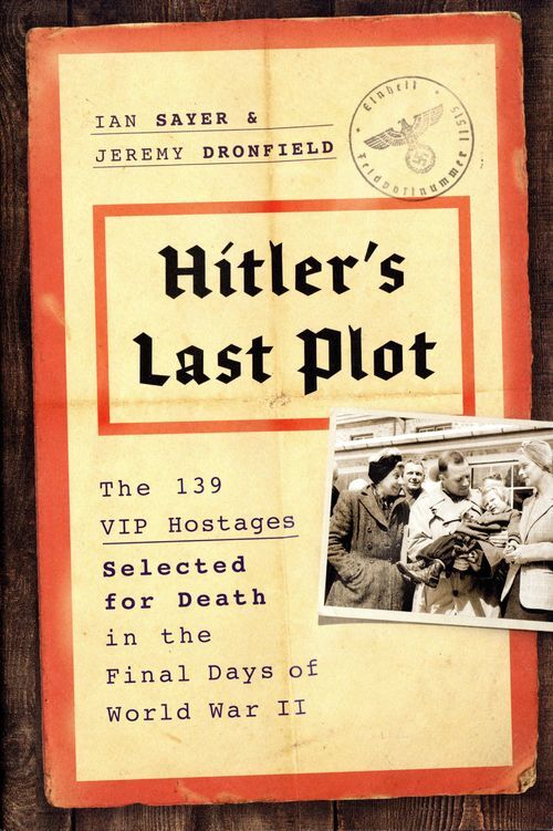 Hitler's Last Plot
