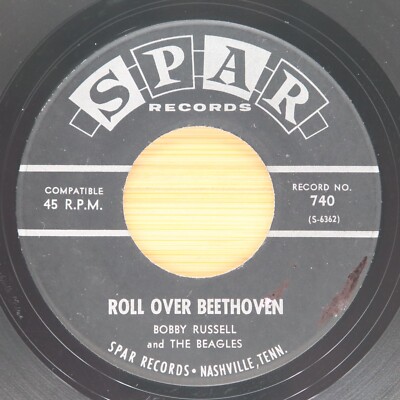 BOBBY RUSSELL & THE BEAGLES - ROLL OVER BEETHOVEN /RIGHT OR WRONG - ROCK 45 SPAR