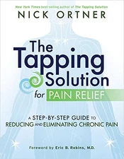 The Tapping Solution for Pain Relief: A Step-by-Step Guide to Reducing an - GOOD