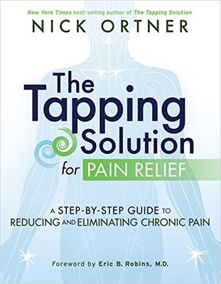 The Tapping Solution for Pain Relief: A Step-by-Step Guide to Reducing an - GOOD