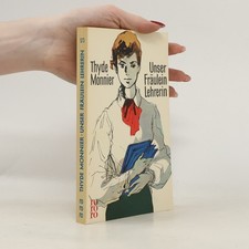 Unser Fräulein Lehrerin  |  Thyde Monnier