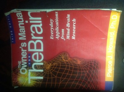 The Owner's Manual for the Brain: Everyday Applications from Mind-Brain Rese...