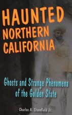 Haunted Northern California (Haunted Series) by Stansfield Jr.