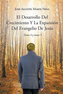 El Desarrollo Del Crecimiento Y La Expansión Del Evangelio De Jesús | Frías