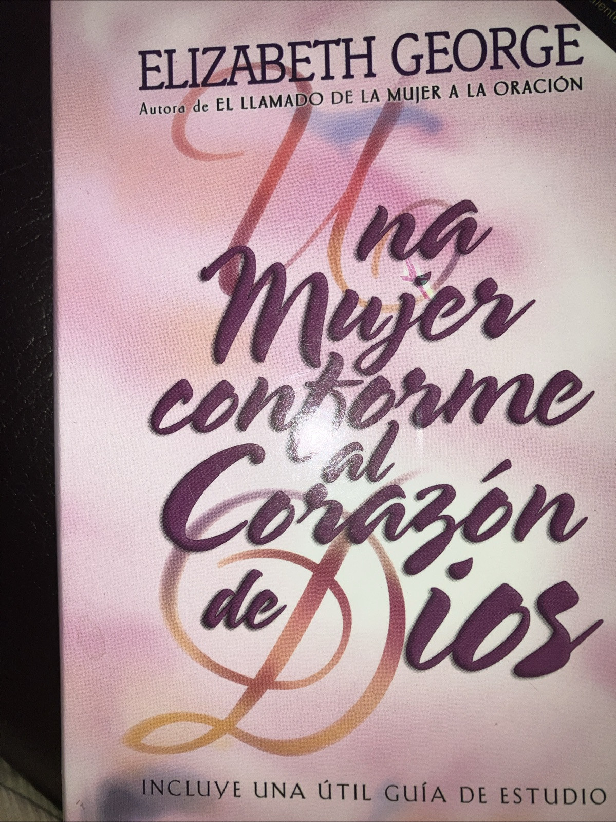 Mujer Conforme al Corazon de Dios by Elizabeth George (2001, Trade Paperback)