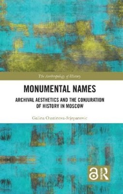 Galina Oustinova-Stjepanovic Monumental Names (Taschenbuch)