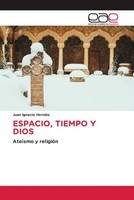 Juan Ignacio HernáIz | Espacio, Tiempo Y Dios | Taschenbuch | Spanisch (2022)