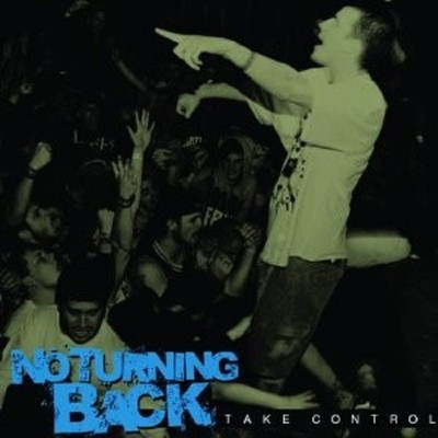 NO TURNING BACK - TAKE CONTROL  VINYL LP  ALTERNATIVE  NEU