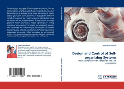 Carlos Gershenson | Design and Control of Self-organizing Systems | Taschenbuch