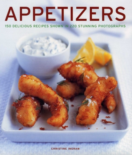 Appetizers by Christine Ingram (Hardback Book)
