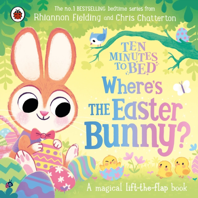 Ten Minutes to Bed: Where’s the Easter Bunny? by Rhiannon Fielding (Board book)