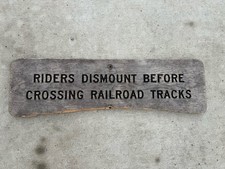 Wood Trail Sign Dismount Before Crossing Railroad Sign Heavy Material 7x24”