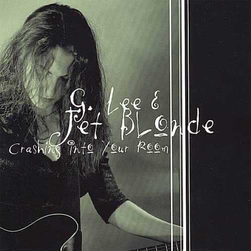 G. Lee & Jet Blonde Crashing Into Your Room (CD)