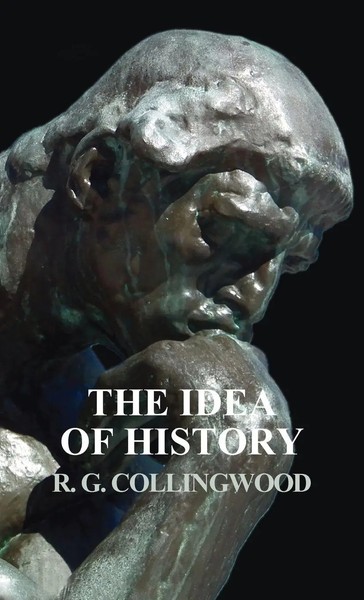 R. G. Collingwood | Idea Of History | Buch | Englisch (2018) | Gebunden-image