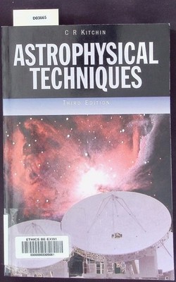 Astrophysical techniques. Kitchin, Christopher R.: