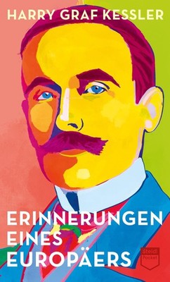 Erinnerungen eines Europäers (Steidl Pocket) Harry Graf Kessler