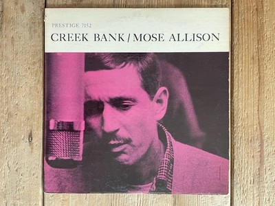 Mose Allison: Creek Bank vinyl LP G+ 1959 Prestige PRLP 7152 Mono Van Gelder