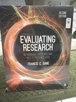Evaluating Research: Methodology for People Who Need to Read Research
