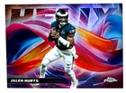 2025 Topps Chrome Jalen Hurts Base (RAW)