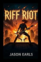Jason Earls | Riff Riot | Taschenbuch | Englisch (2025) | [.]