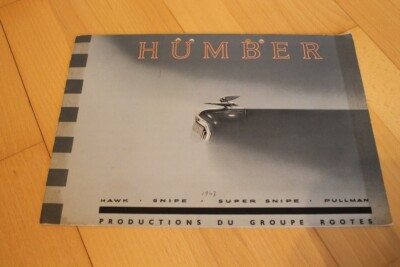 PROSPEKT brochure Humber Hawk Snipe Pullman 1947 englisch ''01-25''