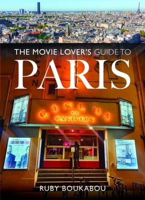 MOVIE LOVERS GUIDE TO PARIS by BOUKABOU, RUBY Paperback Self Help Business