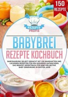 Babybrei Rezepte Kochbuch Rezepte Profis