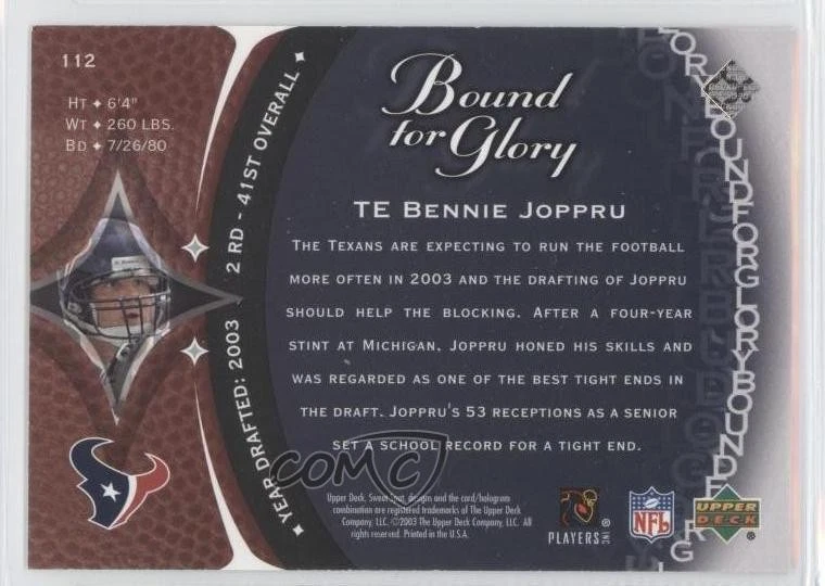 2003 Upper Deck Sweet Spot Bound for Glory /1500 Bennie Joppru #112 Rookie RC - Image 2 of 2