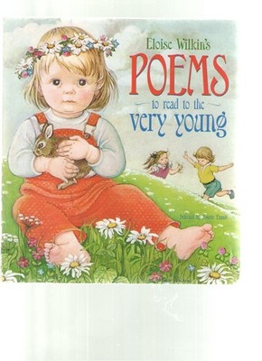 Eloise Wilkin's Poems to Read to the Very Young (Lap Library) by Wilkin