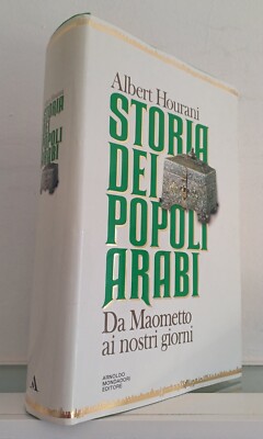Albert Hourani, 'Geschichte der arabischen Völker' (Mailand: Mondadori, 1992) (1. Aufl.)   