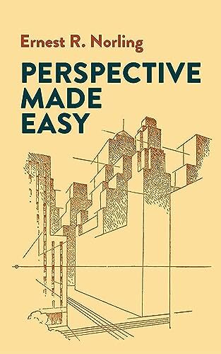 Perspective Made Easy (Dover Art Instruction)-Ernest Norling