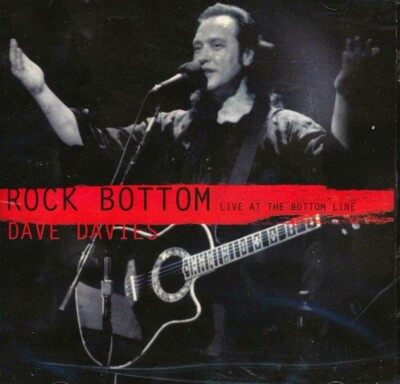 Dave Davies (THE KINKS)  Rock Bottom (Live At The Bottom Line) SANCTUARY CD 2001