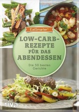 EatSmarter! Low-Carb-Rezepte für das Abendessen ~ EatSmarter ... 9783742303646