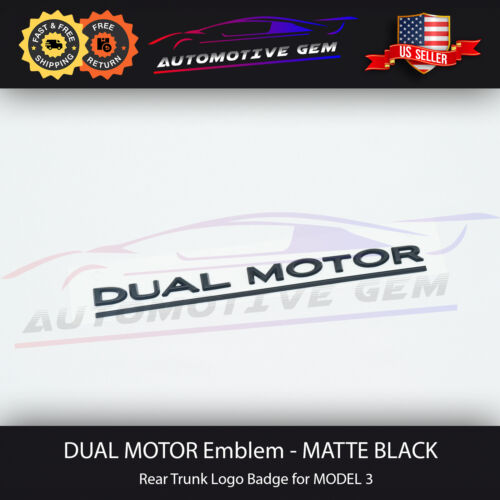 Tesla DUAL MOTOR Emblem MATTE BLACK Model 3 & Y Rear Lid Trunk Emblem Logo Badge - Picture 1 of 2