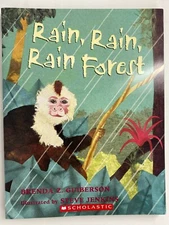 Scholastics Rain Rain Rain Forest by Brenda Z. Guiberson
