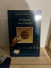 LINO FERRACIN MARGHERITA PORCELLI-AL CINEMA CON IL MONDO-2000