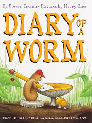 Diary of a Worm - Hardcover By Cronin, Doreen - GOOD