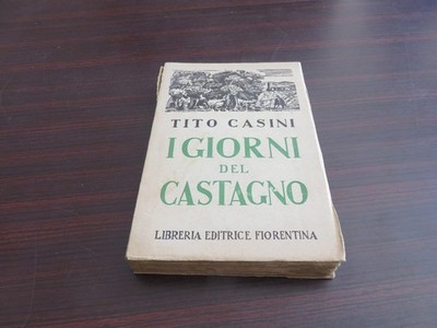 Die Tage der Kastanie - Tito Casini - Buchhandlung Verlag Florentina 1943