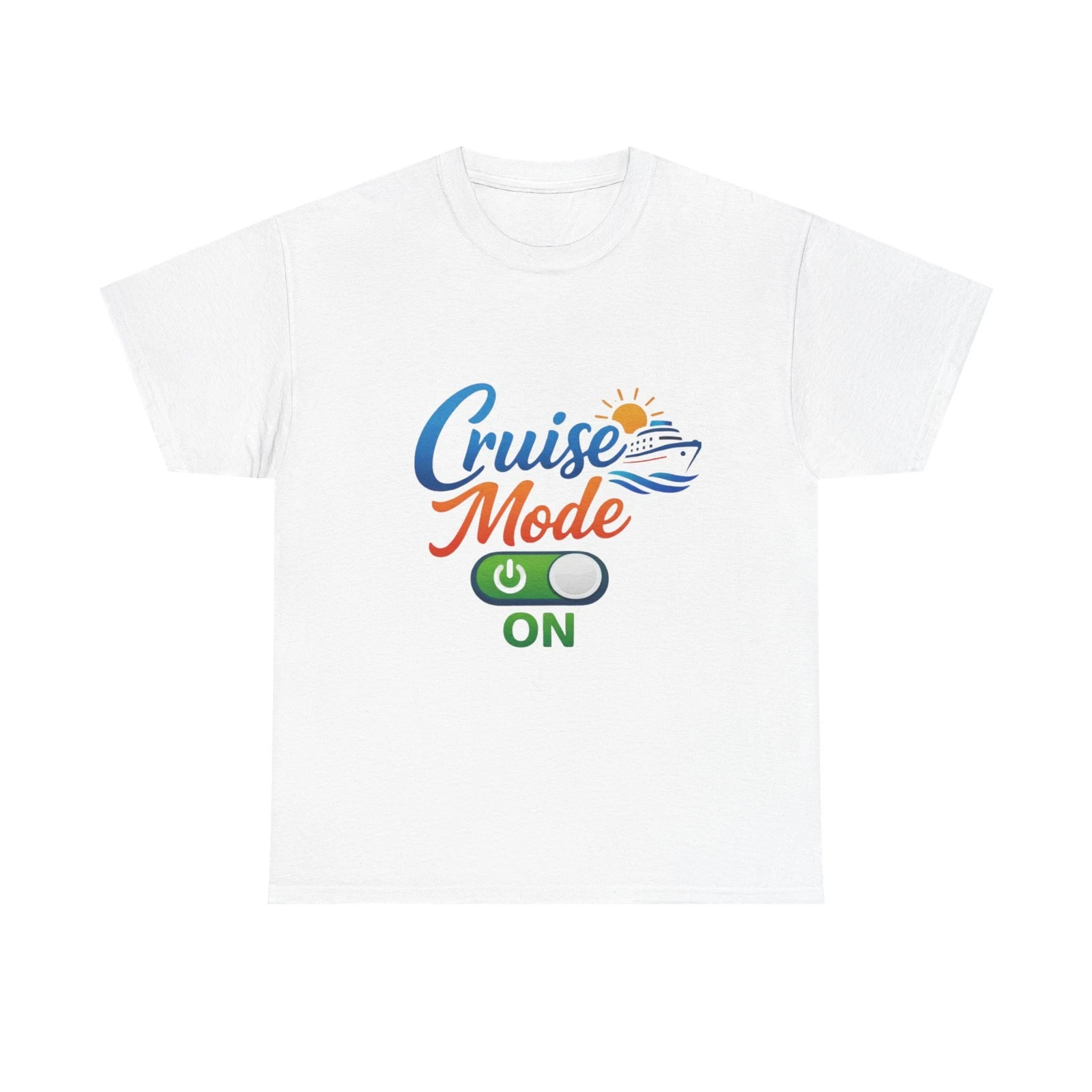Cruise Mode On T-Shirt Cruise Ship Vacation Travel Beach Toggle Tee
