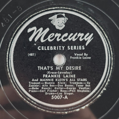 Frankie Laine That's My Desire / By The River Sainte Marie 1946 10'' 78rpm Record
