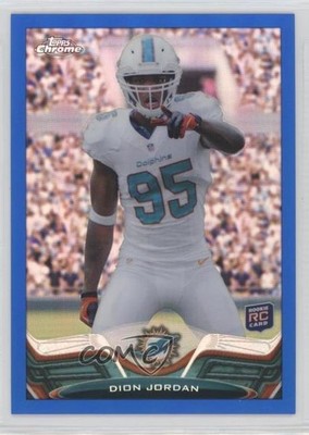 2013 Topps Chrome Blue Refractor 147/199 Dion Jordan #121 Rookie RC yf0