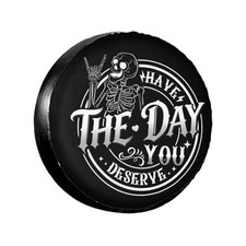 PVC 14" fits for tire Diameter 60-69cm/23.5-27.5in Skeleton The Day You Deserve