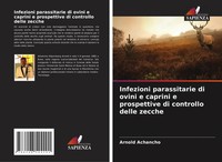 Infezioni Parassitarie Di Ovini E Caprini E Prospettive Di Controllo Delle...