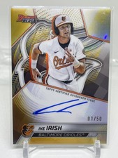 Ike Irish 2025 Bowman’s Best Baseball True Gold Refractor Auto 1/50 Orioles 