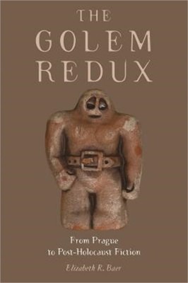 The Golem Redux: From Prague to Post-Holocaust Fiction (Paperback or Softback)