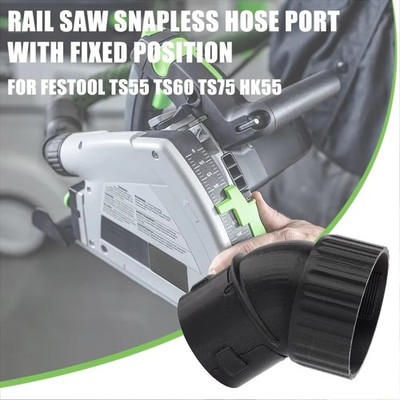 No Snag Schlauchanschluss mit festen Positionen Festool TS55 TS60 TS75 HK55 Raupensäge
