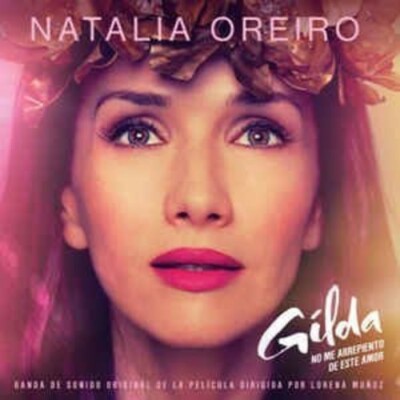 CD NATALIA OREIRO GILDA NO ME ARREPIENTO DE ESTE AMOR BRAND NEW SEALED 2016