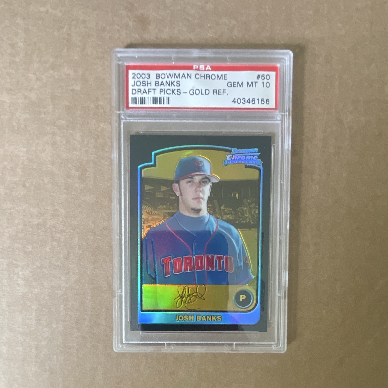 2003 Bowman Chrome Draft Picks Josh Banks BDP50 Gold Refractor /50 PSA 10