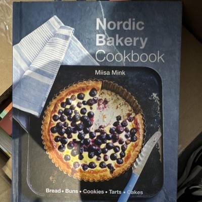Miisa Mink Nordic Bakery Cookbook Bread Buns Cookies Tarts Cakes Hardcover