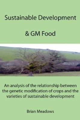Brian Meadows Sustainable Development & GM Food (Taschenbuch)